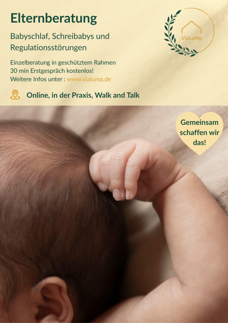 Babyschlaf Beratung bei Schreibaby und Regulationsstörung – systemische Elternberatung bei ViaLuMa